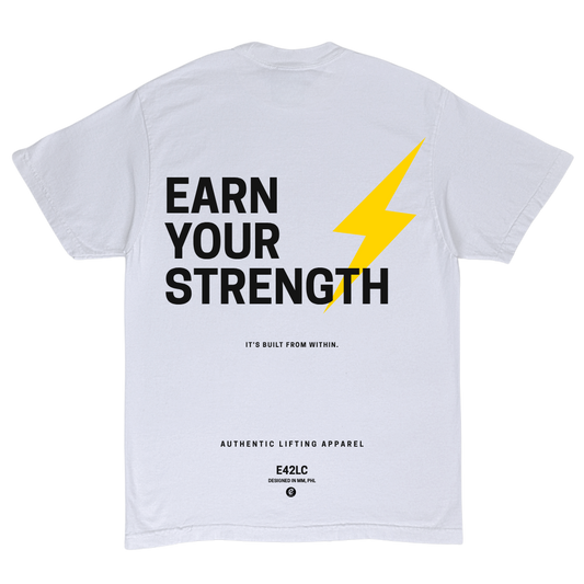 Earn Your Strength Tee