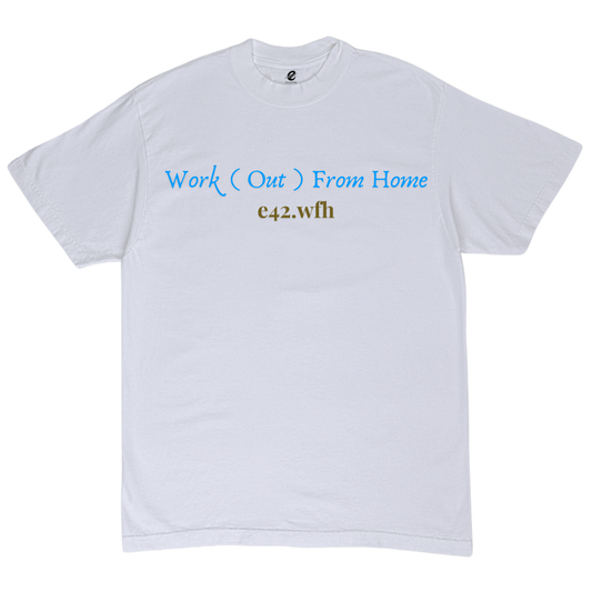 EVERY42 Work(out) from Home Tee