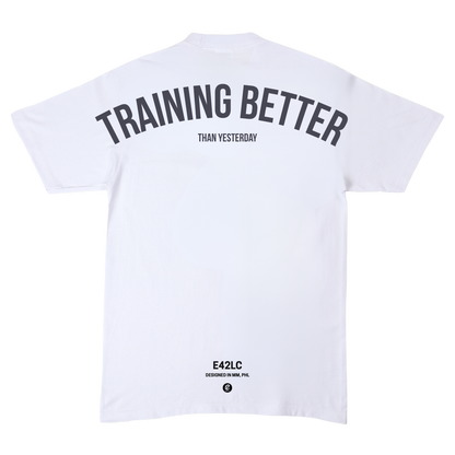 Training Better Than Yesterday Tee