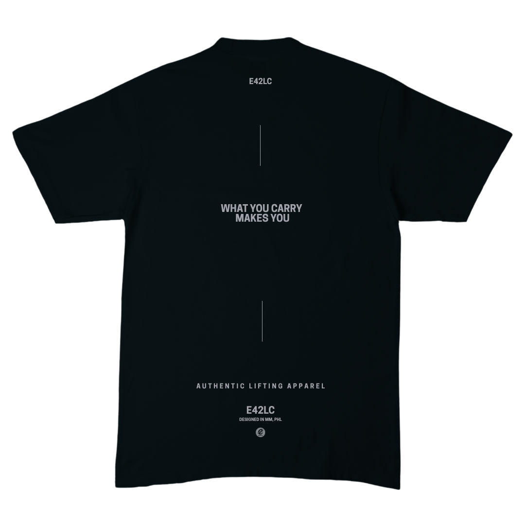 What You Carry Makes You Tee