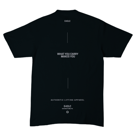 What You Carry Makes You Tee