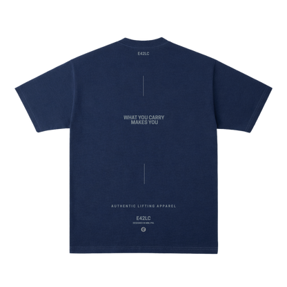 What You Carry Makes You Tee