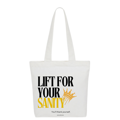 Lift for Your Sanity Tote