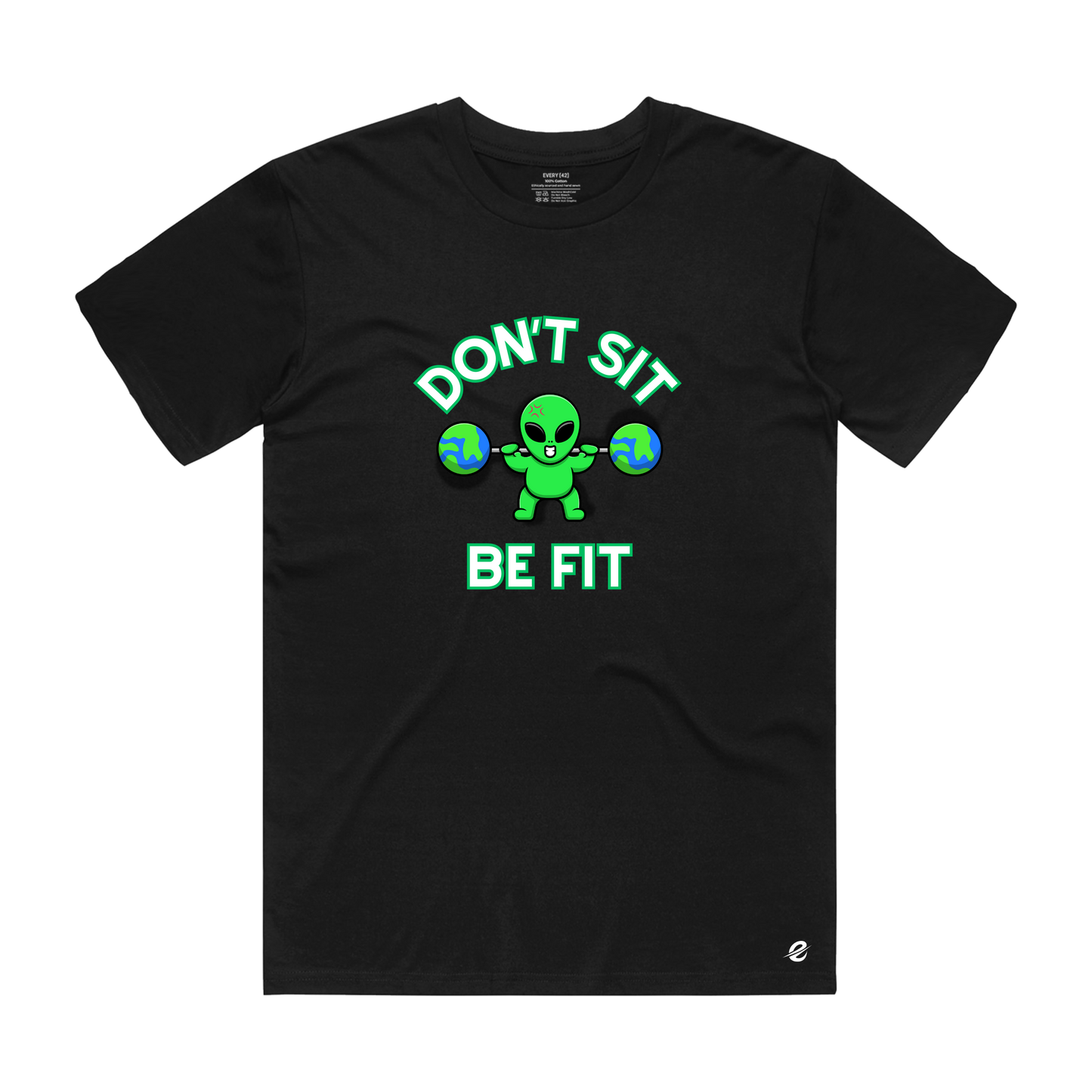 Don't Sit, Be Fit Tee