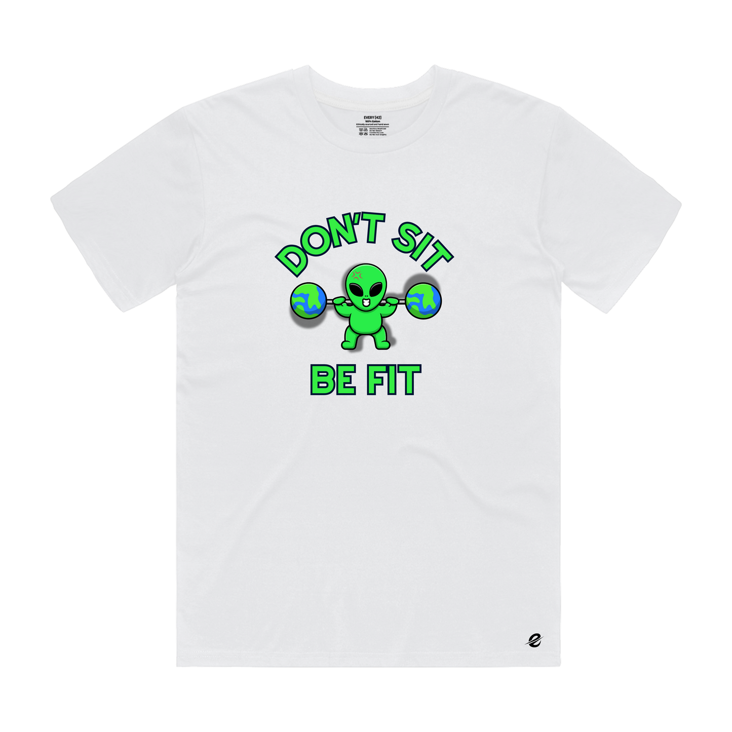 Don't Sit, Be Fit Tee