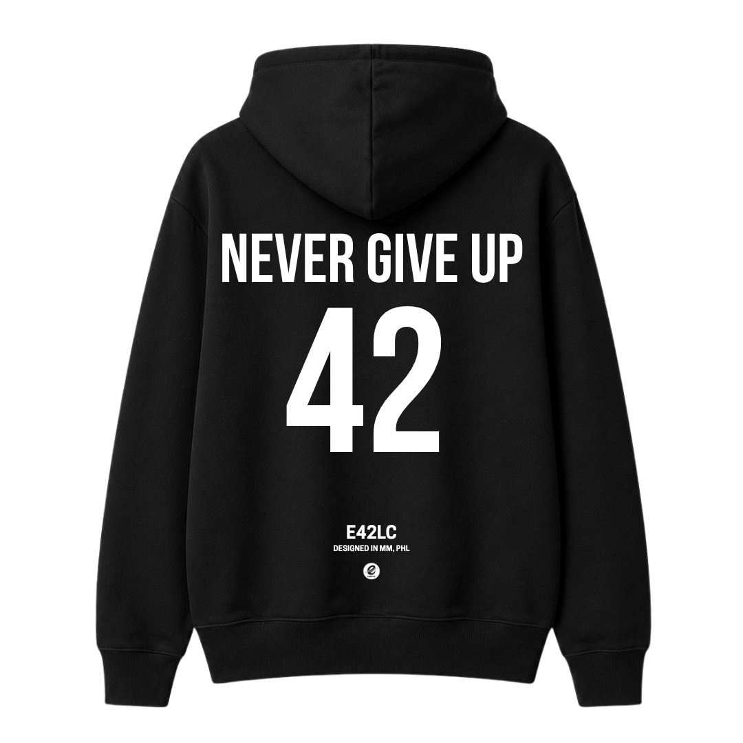 E42 Never Give Up Hoodie