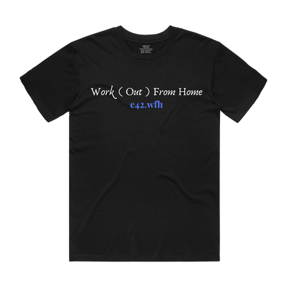 EVERY42 Work(out) from Home Tee