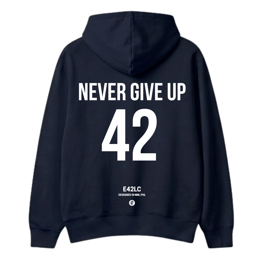E42 Never Give Up Hoodie
