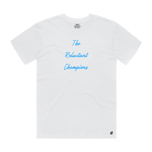 Reluctant Champions Tee