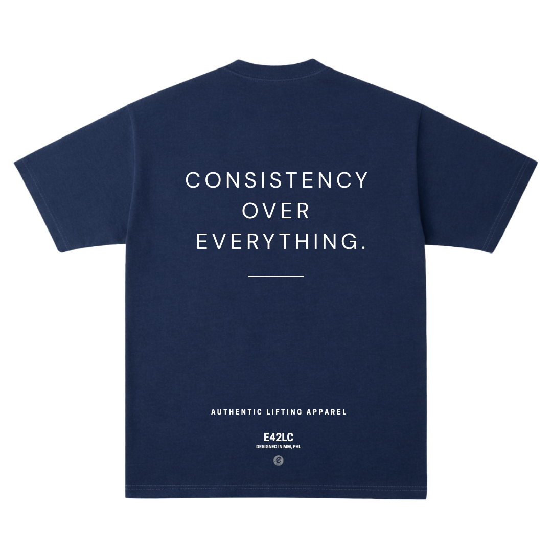 Consistency over Everything Tee