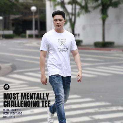 Most Mentally Challenging Tee