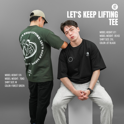 Let's Keep Lifting Tee