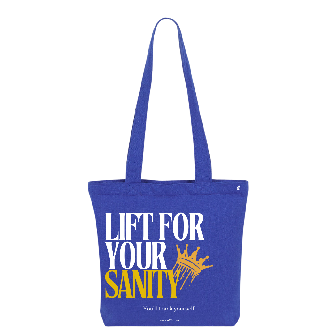 Lift for Your Sanity Tote