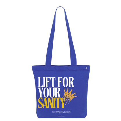 Lift for Your Sanity Tote