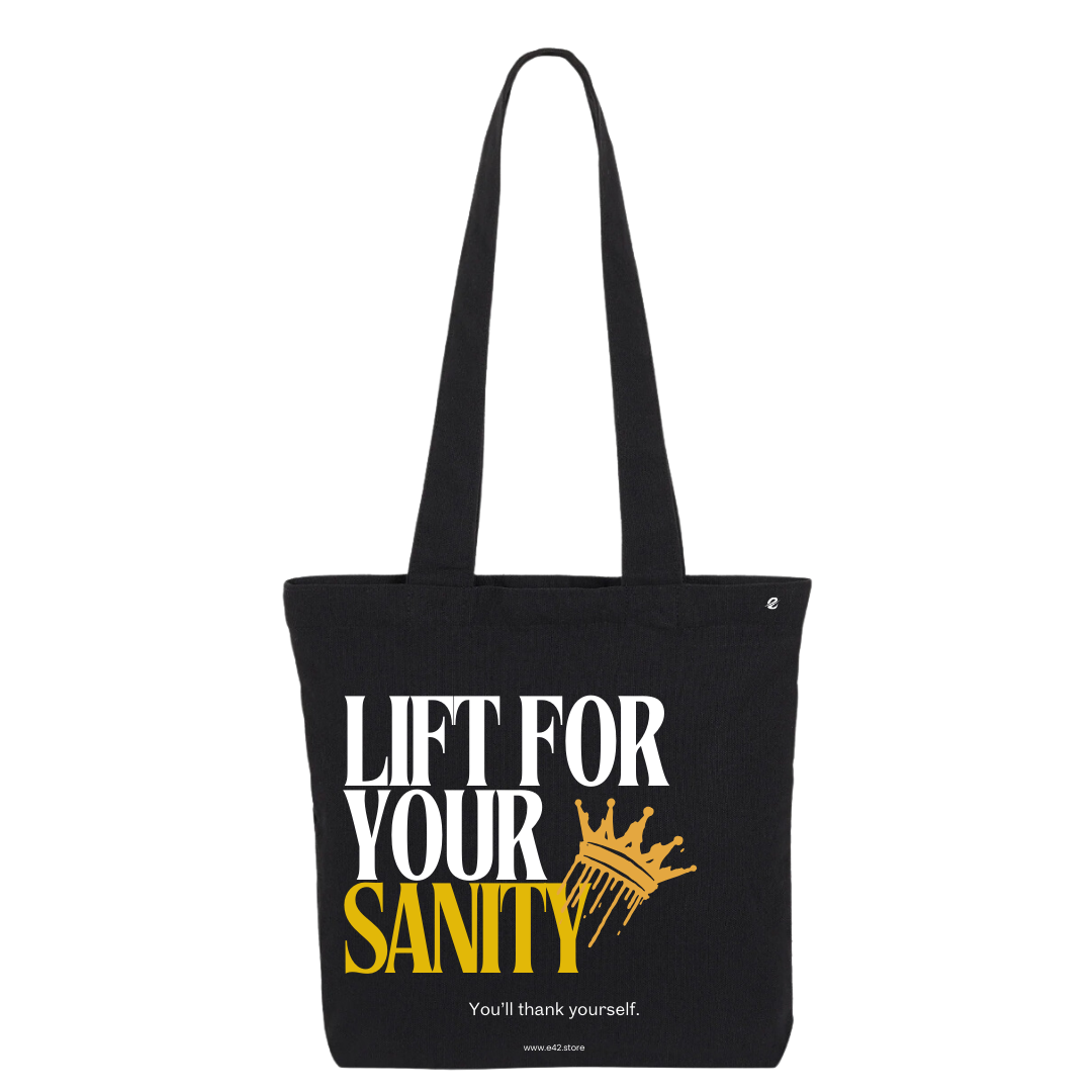 Lift for Your Sanity Tote